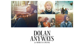 グザヴィエ・ドラン特集“DOLAN ANYWAYS”