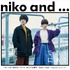 「niko and...（ニコアンド）」であうにあうMOVIE「カケル」