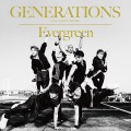「GENERATIONS from EXILE TRIBE」／8thシングル「Evergreen」