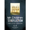 「Mr.Children TOUR 2015 REFLECTION THE LIVE VIEWING」- (C) 2014 ENJING INC.