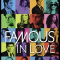 「FAMOUS IN LOVE」(c) Warner Bros. Entertainment Inc.