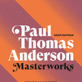 「ポール・トーマス・アンダーソン　ザ・マスターワークス（仮） 」※書影は原著のもの