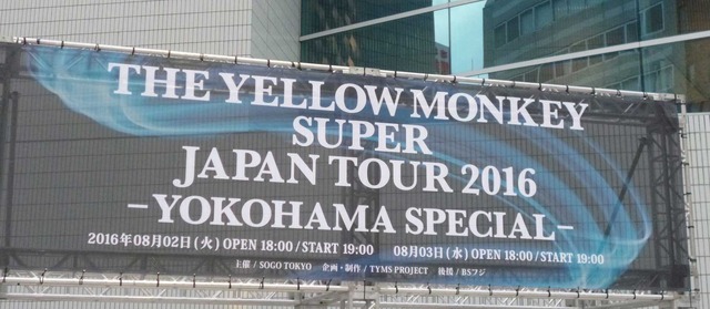 「THE YELLOW MONKEY SUPER JAPAN TOUR 2016 -YOKOHAMA SPECIAL-」