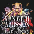MAN WITH A MISSION THE MOVIE -TRACE the HISTORY- 1枚目の写真・画像