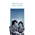 ジョン・レノン & オノ・ヨーコ  ABOVE US ONLY SKY 1枚目の写真・画像