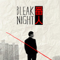 BLEAK NIGHT 番人 1枚目の写真・画像