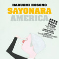 SAYONARA AMERICA 1枚目の写真・画像