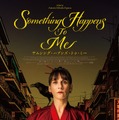 サムシング・ハプンズ・トゥ・ミー 1枚目の写真・画像