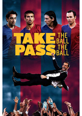 ボールを奪え パスを出せ　FCバルセロナ最強の証