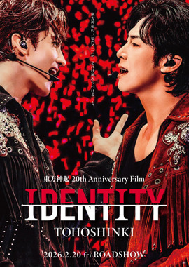 東方神起 20th Anniversary Film『IDENTITY』