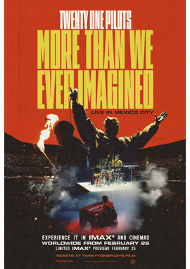 Twenty One Pilots: More Than We Ever Imagined