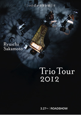 Ryuichi Sakamoto | Trio Tour 2012