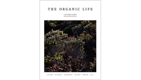 「THE ORGANIC LIFE Interviews」12月6日（土）より発売。本体価格1,500円＋税。全120頁。