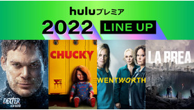 Hulu プレミア 2022 LINE UP （C）2021 Showtime Networks Inc. All Rights Reserved. （C） 2021 Universal Content Productions LLC.All Rights Reserved. （C） FremantleMedia Ltd. （C） 2021 Universal Television LLC. All Rights Reserved.