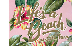 マーティンパー新作写真集「Life's a Beach」