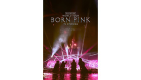 『BLACKPINK WORLD TOUR [BORN PINK] IN CINEMAS』　©2024 YG ENTERTAINMENT INC. All Rights Reserved.