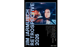 『ジム・ジャームッシュ レトロスペクティブ2026』