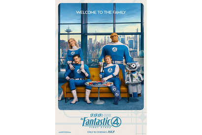 『ファンタスティック４：ファースト・ステップ』7月25日日米同時公開決定！予告編＆新ポスター 画像