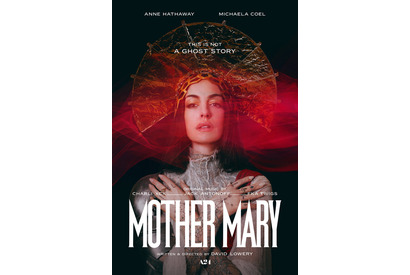歌姫アン・ハサウェイのカリスマ性に圧倒される！A24『Mother Mary』新予告編 画像