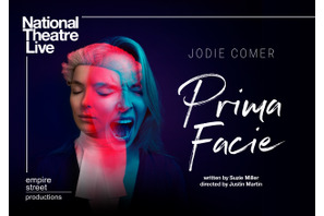 ジョディ・カマーのウエストエンド初舞台 NTLive「プライマ・フェイシィ」8月5日公開 画像