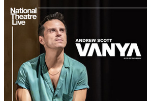 アンドリュー・スコット「ワーニャ」＆サム・メンデス新作ほか、NTLive2024新作4本が公開決定 画像