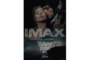 恋愛映画の大本命『嵐が丘』、IMAX上映緊急決定！マーゴット・ロビーらが語る特別映像＆新場面写真も一挙公開