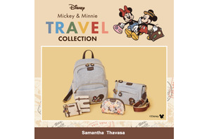 ミッキーマウス＆ミニーマウスと一緒に旅へ！ 「Samantha Thavasa」TRAVELコレクション発売