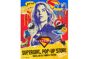 『スーパーガール』公開記念、POP-UP STOREが渋谷で開催！等身大スタチューも登場