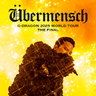 世界82.5万人を魅了したG-DRAGONのワールドツアー「UBERMENSCH」フィナーレ、3月27日配信 画像