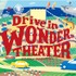 Drive in Wonder Theater