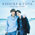 初回限定版 PHOTOBOOK+DVD「KEISUKE&YUTA FUTARI-TABI IN MIYAGI」