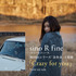 sino R fine「Crazy for you」