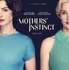『Mothers’ Instinct』 (C) APOLLO