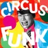 香取慎吾「Circus Funk（feat. Chevon）」ジャケット