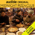 「MIDNIGHT PIZZA CLUB」