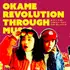 『OK A ME REVOLUTION THROUGH MUSIC』