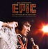 『EPiC: Elvis Presley in Concert（原題）』オリジナル・サウンドトラック