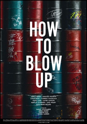 『HOW TO BLOW UP』© Wild West LLC 2022