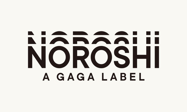 NOROSHI　A GAGA LABEL