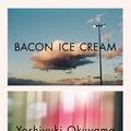 写真家の奥山由之による初の大型写真展「BACON ICE CREAM」がるパルコミュージアムにて開催