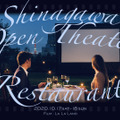 「Shinagawa Open Theater Restaurant」