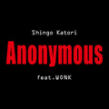 「Anonymous (feat.WONK)」配信ジャケット写真（C）「アノニマス」製作委員会