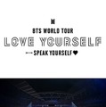 BTS WORLD TOUR ‘LOVE YOURSELF : SPEAK YOURSELF’ LOND