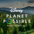「Disney Planet Possible（ディズニー・プラネット・ポッシブル）」