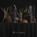 「Mirage」