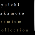 「Ryuichi Sakamoto Premium Collection All Night」