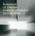 Bunkamuraル・シネマ渋谷宮下