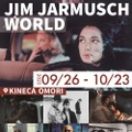 JIM JARMUSCH WORD ～ジム・ジャームッシュ監督特集～