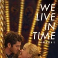 『We Live in Time この時を生きて』© 2024 STUDIOCANAL SAS – CHANNEL FOUR TELEVISION CORPORATION