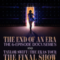 「Taylor Swift | The Eras Tour | The End of an Era」『Taylor Swift | The Eras Tour | The Final Show』